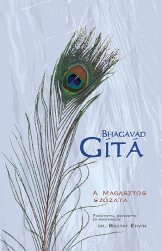 Bhagavad Gítá - A Magasztos szózata