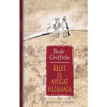 Kelet és Nyugat házassága