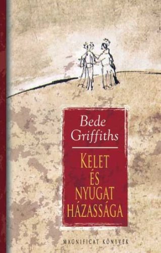Kelet és Nyugat házassága