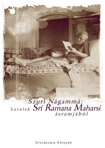 Levelek Srí Ramana Maharsi ásramjából