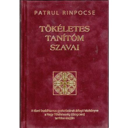 Tökéletes tanítóm szavai