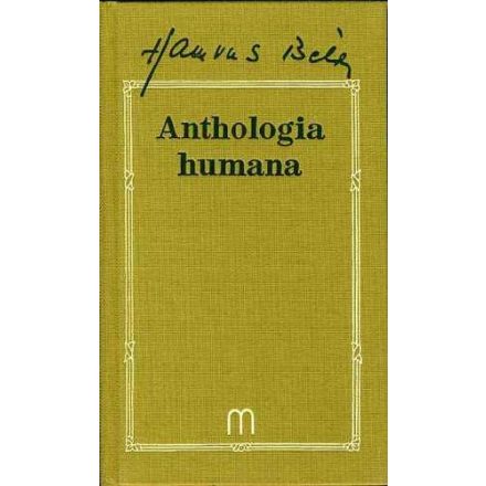Anthologia humana (Hamvas Béla művei 1.)