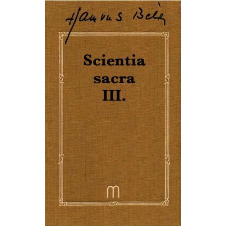 Scientia sacra III. (Hamvas Béla művei 10.)