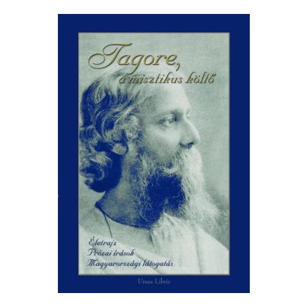 Tagore, a misztikus költő