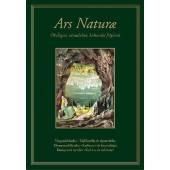 Ars Naturae  VIII-IX. évfolyam (15-18- szám)