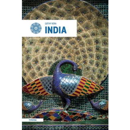 India - A múltból a jövő felé