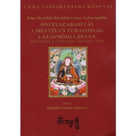 Önfelszabadítás meztelen tudatosság látásmódja révén
