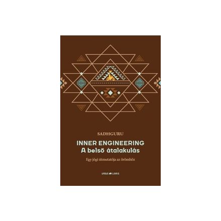 Inner Engineering - A belső átalakulás