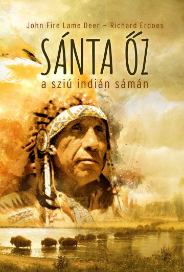 Sánta Őz, a sziú indián sámán - | FILOSZ KÖNYV