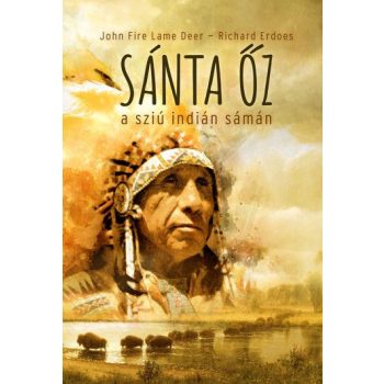 Sánta Őz, a sziú indián sámán