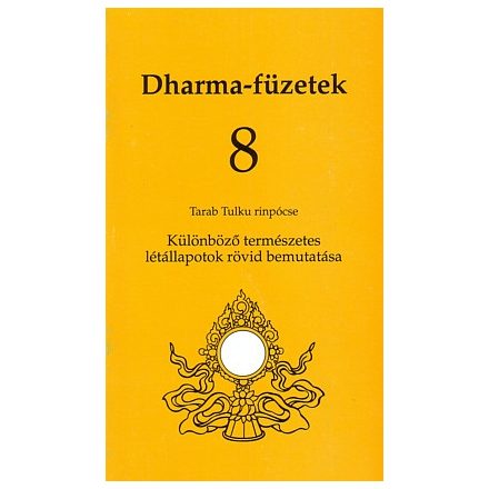 Különböző természetes létállapotok rövid bemutatása (D.8.)