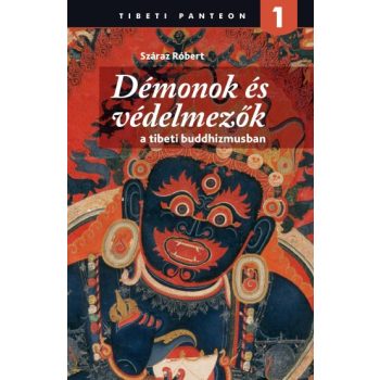Démonok és Védelmezők a tibeti buddhizmusban