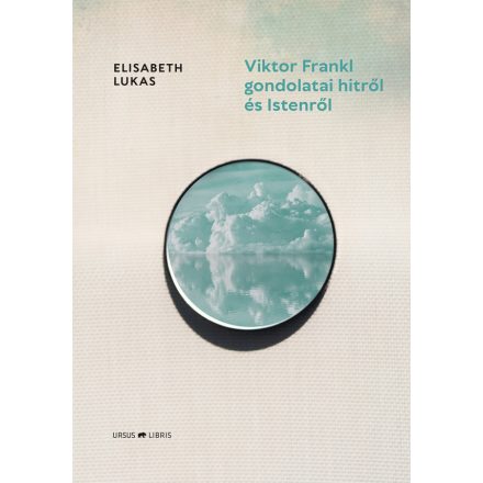 Viktor Frankl gondolatai a hitről és Istenről