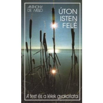 Úton Isten felé