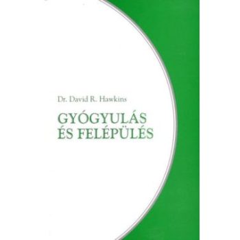 Gyógyulás és felépülés