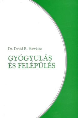 Gyógyulás és felépülés
