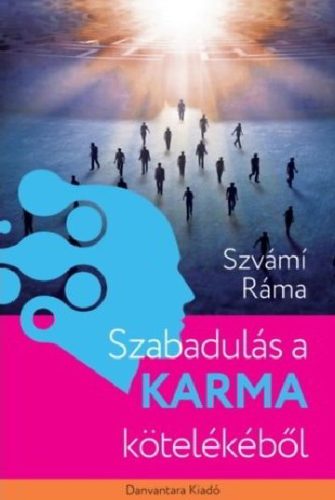 Szabadulás a karma kötelékéből
