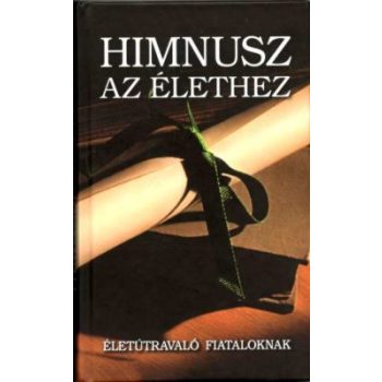 Himnusz az élethez