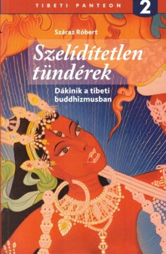 Szelídítetlen tündérek
