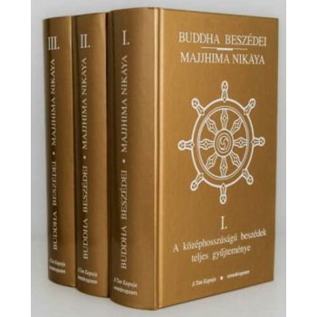 Buddha beszédei : Majjhima nikāya 1-3.