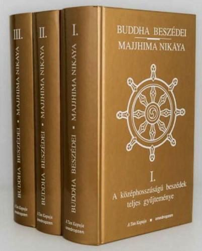 Buddha beszédei : Majjhima nikāya 1-3.
