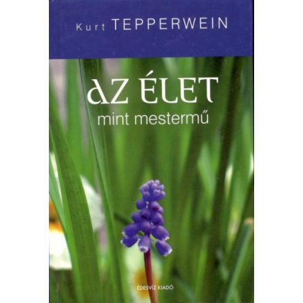 Az élet mint mestermű