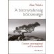 A bizonytalanság bölcsessége