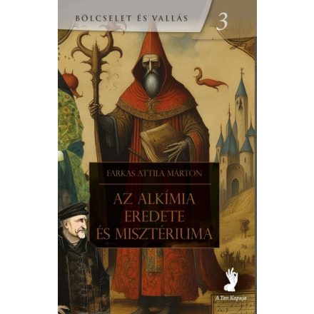 Az alkímia eredete és misztériuma