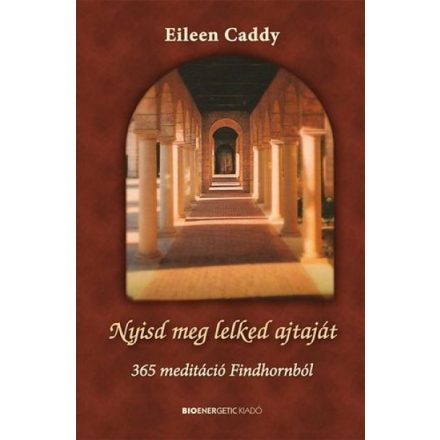 Nyisd meg lelked ajtaját!
